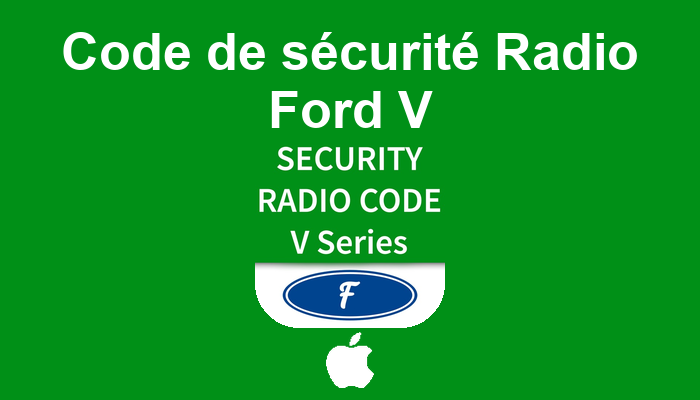 Code de sécurité Radio Ford V