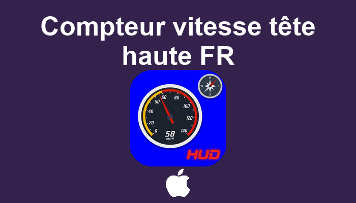 Compteur vitesse tête haute FR — application iPhone